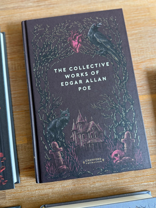 The Collective Works of Edgar Allan Poe - Cranford Edition