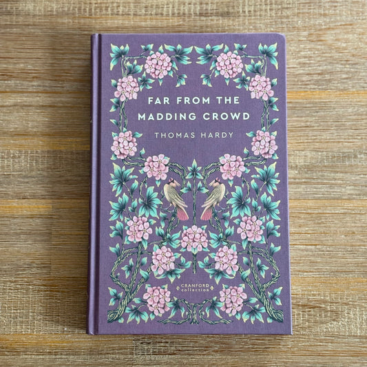 Far from the Maddening Crowd- Cranford Collection